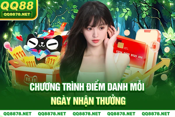 Chương trình Điểm danh mỗi ngày nhận thưởng.