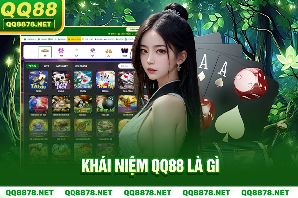 QQ88 là gì?