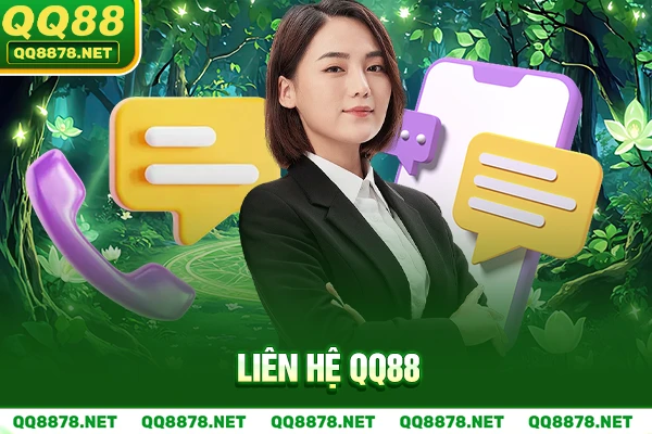 Liên hệ QQ88 - Hỗ trợ người chơi 24/7