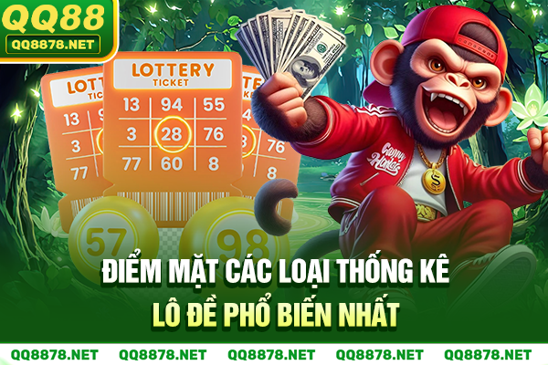 Điểm mặt các loại thống kê lô đề phổ biến nhất