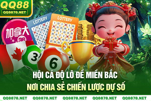 Hội Cá Độ Lô Đề Miền Bắc - Nơi Chia Sẻ Chiến Lược Dự Số