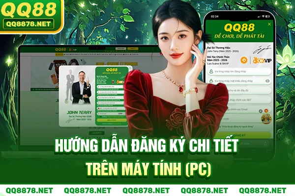 Hướng dẫn đăng ký chi tiết trên máy tính (PC)