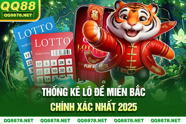 Thống Kê Lô Đề Miền Bắc Chính Xác, Uy Tín Nhất Năm 2025