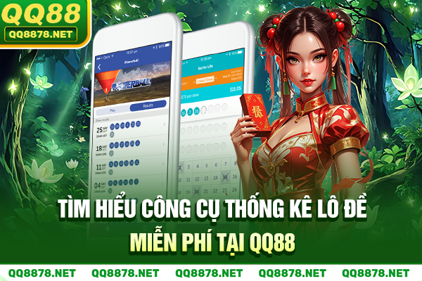 Tìm hiểu công cụ thống kê lô đề miễn phí tại QQ88