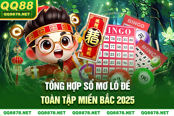 Tổng Hợp Sổ Mơ Lô Đề Toàn Tập Miền Bắc Chi Tiết 2025